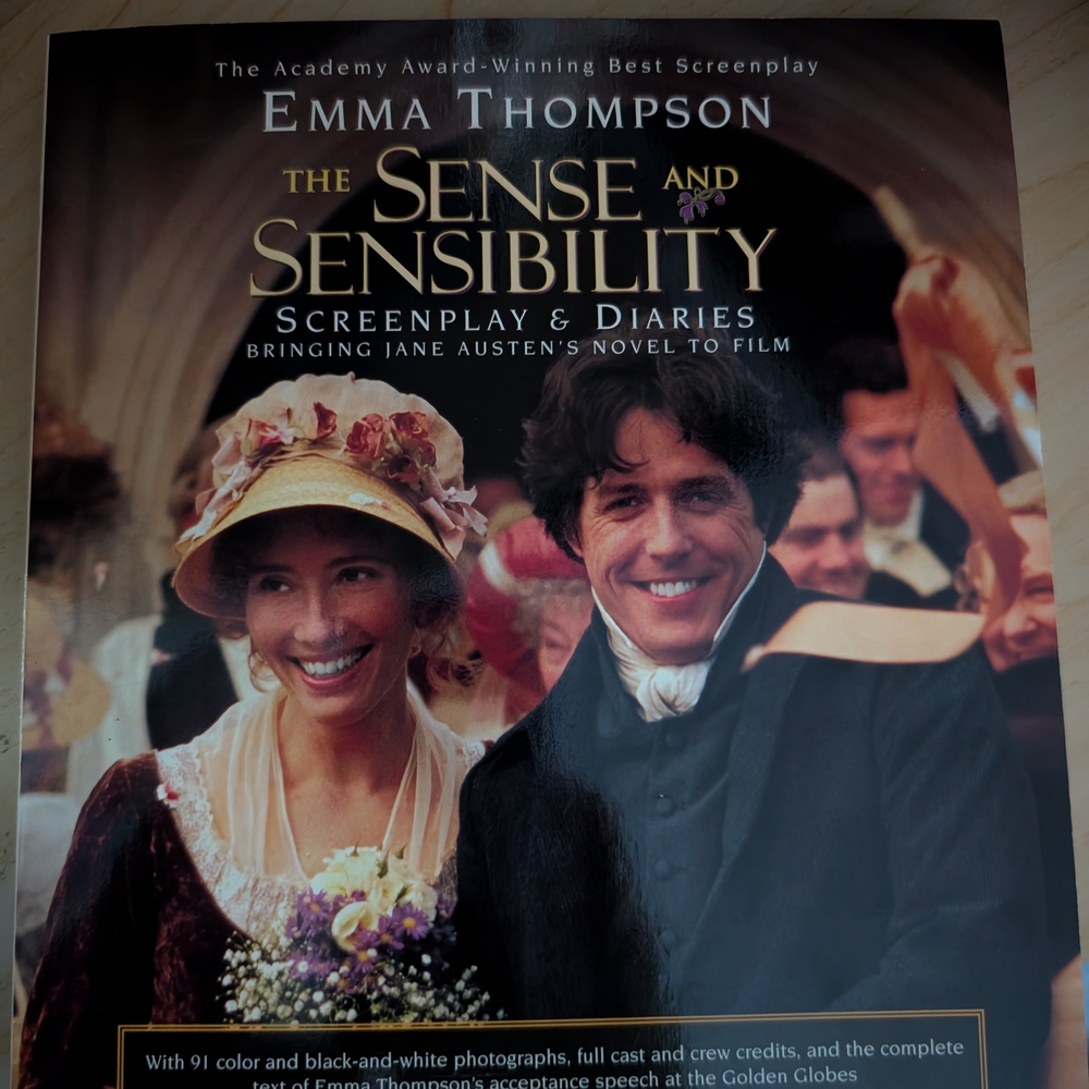 The Sense and Sensibility Screenplay & Diaries